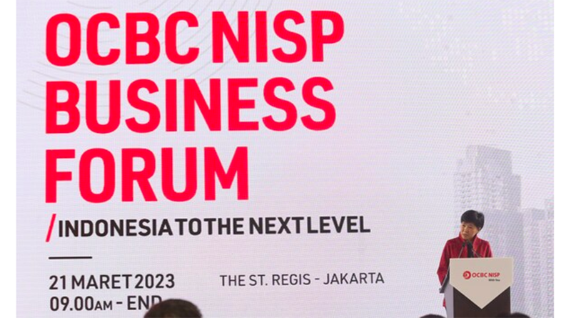 OCBC NISP Business Forum 2023 Sinergikan Pelaku Ekonomi Guna Mendorong Indonesia Lebih Maju dan Tangguh