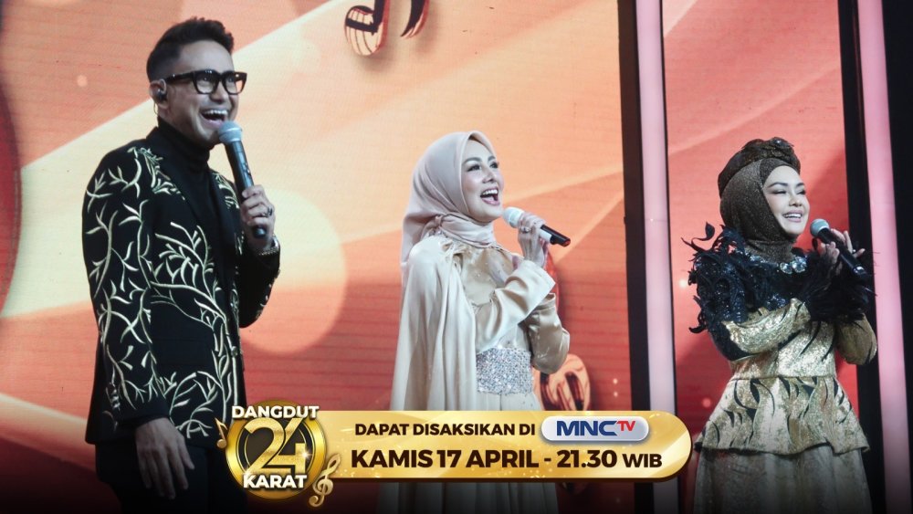 Menghadirkan Karya-Karya Terbaik Musik Dangdut Tanah Air, Dangdut 24 Karat di MNCTV