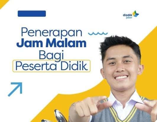 Dinas Pendidikan Jabar Gencarkan Sosialisasi Jam Malam bagi Peserta Didik