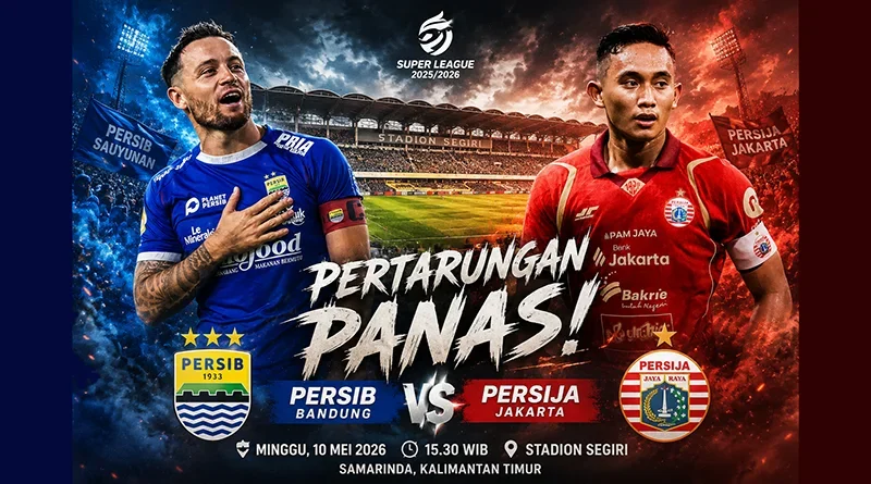 Persib vs Persija, Panas Samarinda Bikin Derby Makin Membara