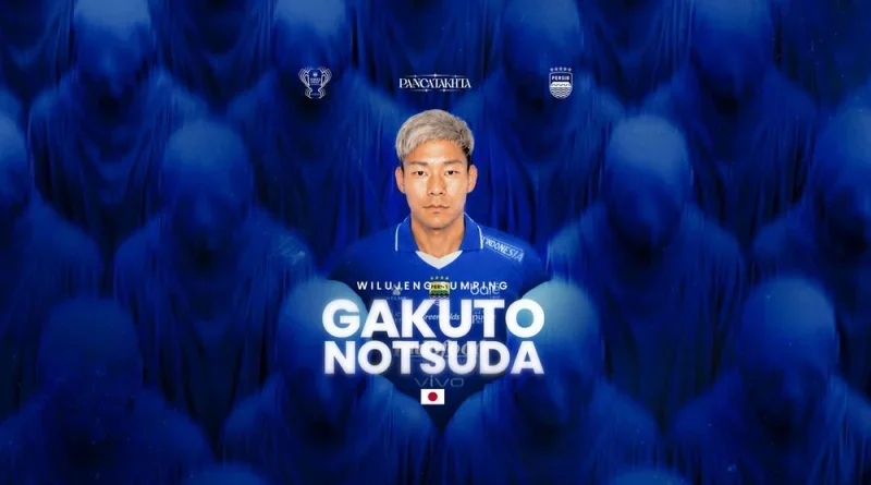 Persib Bandung Resmi Datangkan Gakuto Notsuda
