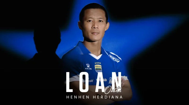 Persib Pinjamkan Henhen Herdiana untuk Super League 2026/2027