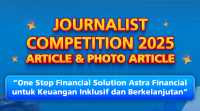 Astra Financial Journalist Competition 2025 Berhadiah Rp35 Juta pada 30 November Ditutup
