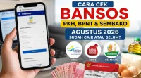 Cara Cek Bansos Agustus 2026, Lihat Status PKH hingga BPNT