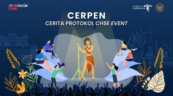 Lewat Sosialisasi Cerita Protokol CHSE Event (CERPEN), Kemenparekraf Kembalikan Gairah Industri Event di Berbagai Daerah