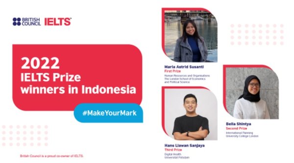 British Council IELTS Prize Membantu Pelajar Indonesia Membuktikan Diri Lewat Studi Internasional dan Memahami Mimpinya