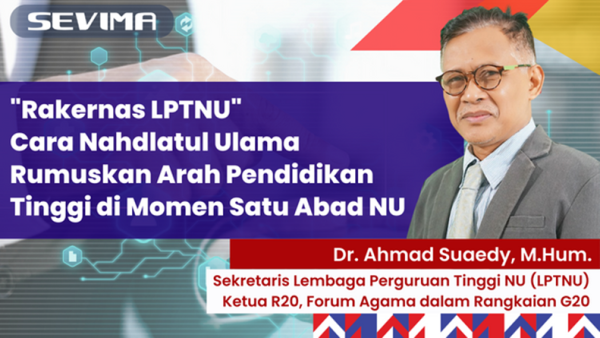 RAKERNAS LPTNU | Cara Nahdlatul Ulama Rumuskan Arah Pendidikan Tinggi di Momen Satu Abad NU