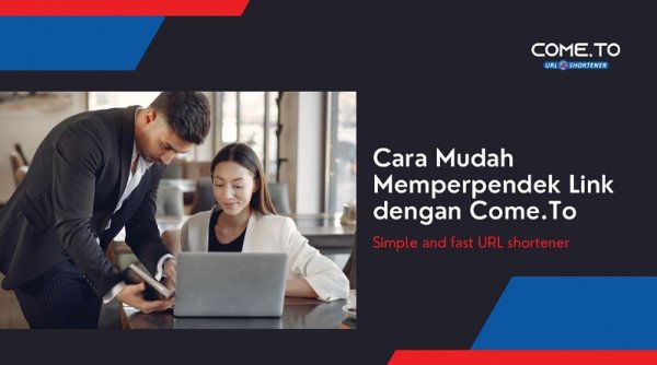 Kesulitan dan Kebingungan dengan Bejibunnya Link? Come.To, Cara Mudah Memperpendek Link