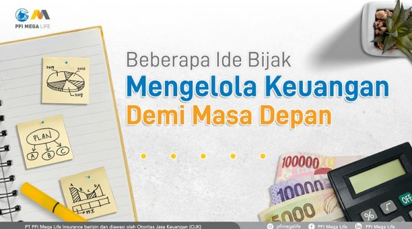 Bijak Mengelola Keuangan Demi Masa Depan