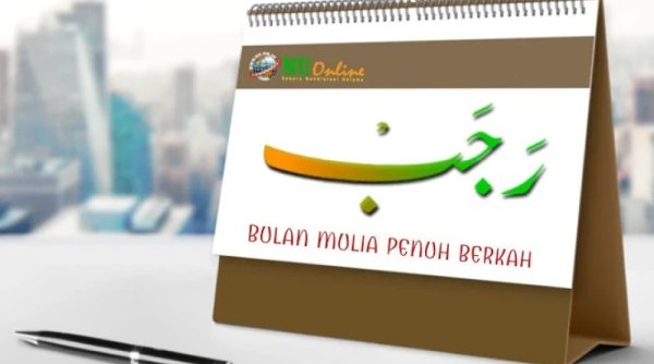 Bulan Rajab, Bulan yang Dimuliakan Allah SWT