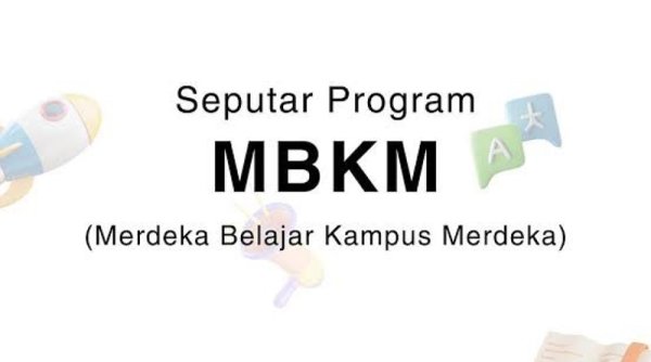 Kemendikbud Ristek Pastikan Program MBKM Semester Genap 2024/2025 Tetap Berjalan
