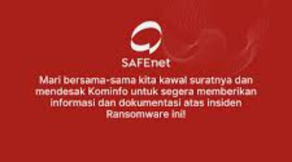 SAFEnet Menuntut Transparansi dari Kemenkominfo Terkait Serangan Ransomware ke PDN