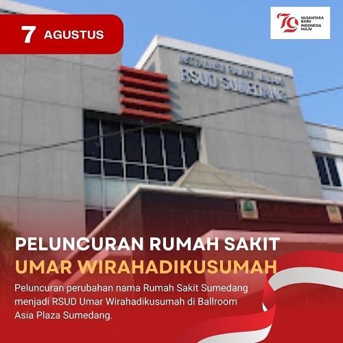 Peresmian Nama Baru RSUD Umar Wirahadikusumah di Sumedang