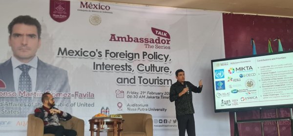Ambassador Talk Universitas Nusa Putra: Kuasa Usaha Meksiko Tegaskan Komitmen Bilateral dengan Indonesia