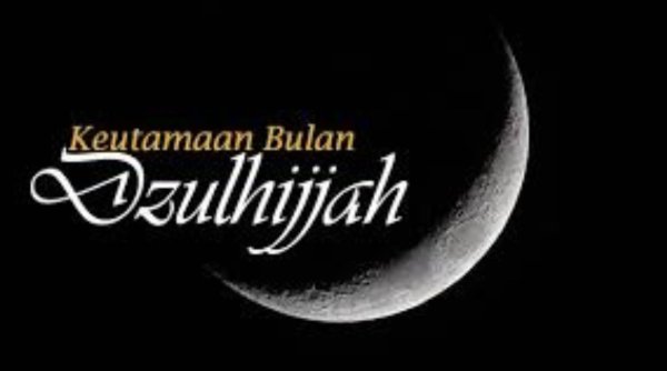 Keutamaan 10 Hari Pertama Bulan Dzulhijjah dan Amalan yang Disyariatkan
