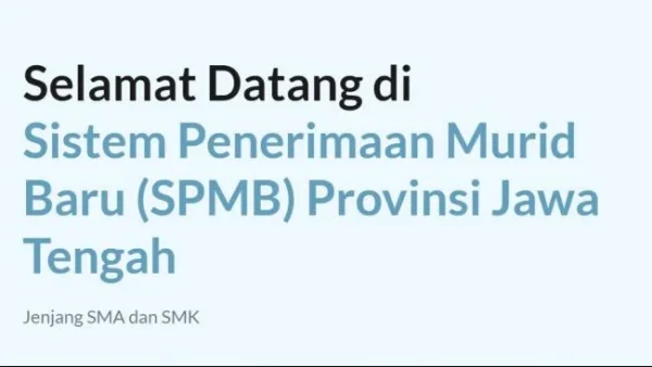 Alur Lengkap SPMB Jateng 2026 dari Awal Pendaftaran