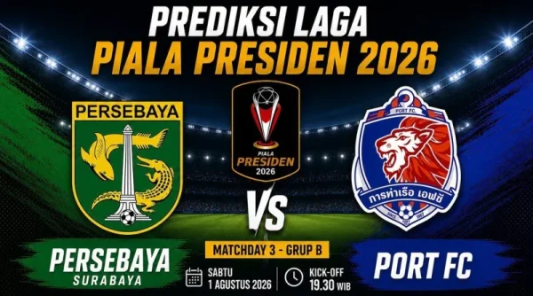 Prediksi Persebaya Vs Port FC, Penentuan Juara Grup B